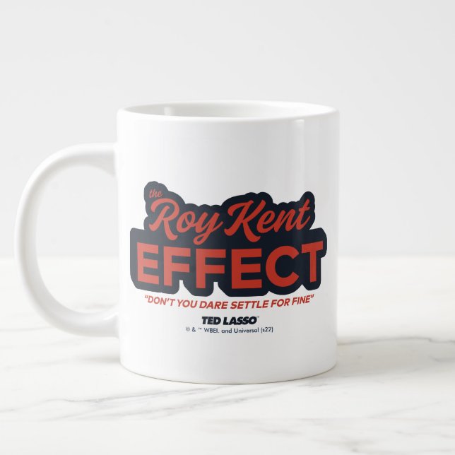 Ted Lasso | The Roy Kent Effect Typography Graphic Giant Coffee Mug (Left)