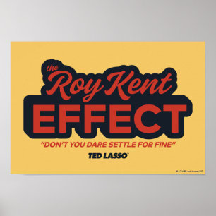 Ted Lasso The Roy Kent Effect Typography Graphic Poster