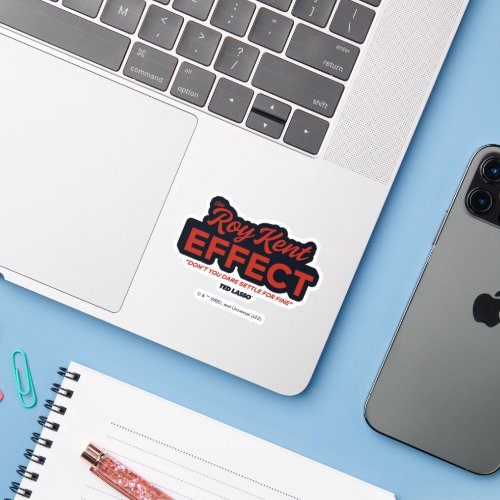 Ted Lasso  The Roy Kent Effect Typography Graphic Sticker