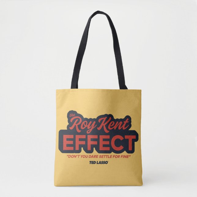 Ted Lasso | The Roy Kent Effect Typography Graphic Tote Bag (Front)