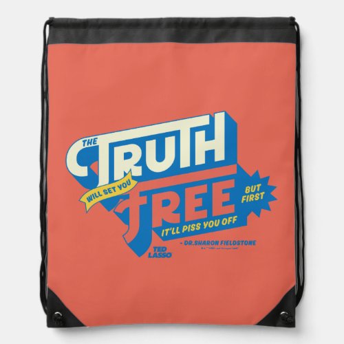 Ted Lasso  The Truth Will Set You Free Drawstring Bag