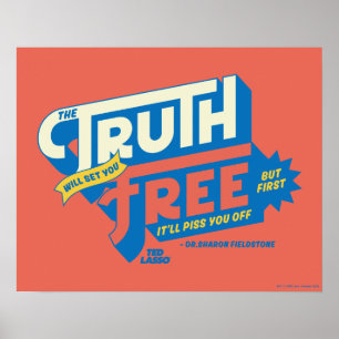 Ted Lasso The Truth Will Set You Free Poster