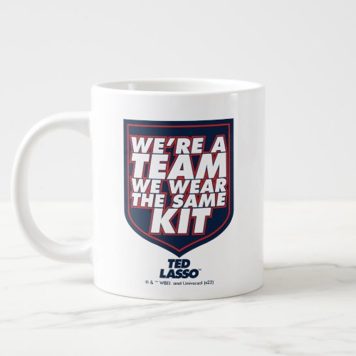 Ted Lasso  Were A Team Typography Graphic Giant Coffee Mug