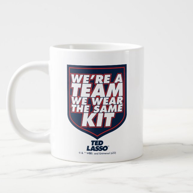 Ted Lasso | We're A Team Typography Graphic Giant Coffee Mug (Left)