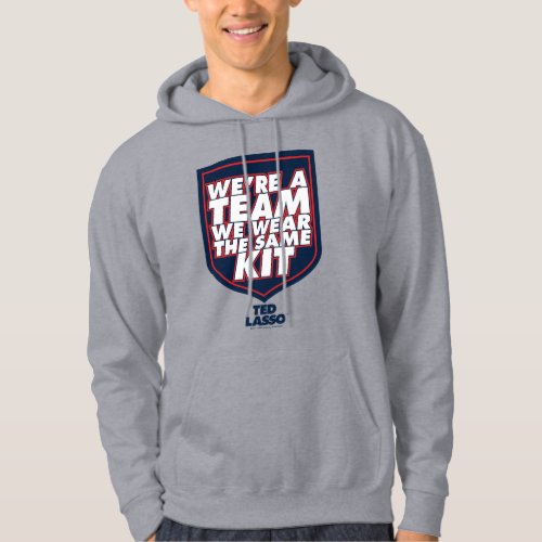 Ted Lasso  Were A Team Typography Graphic Hoodie