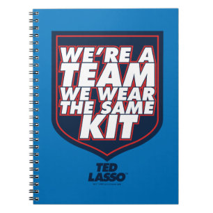 Ted Lasso We're A Team Typography Graphic Notebook
