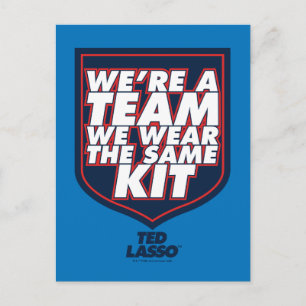 Ted Lasso   We're A Team Typography Graphic Postcard