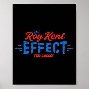 Ted Lo The Roy Kent Effect Vintage Graphic T Shirt Poster