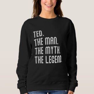 Ted Man Myth Legend Shirt Gifts For Mens Funny Ted