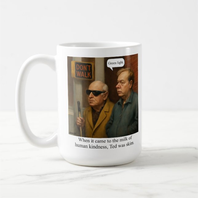 Ted was skim. coffee mug (Left)