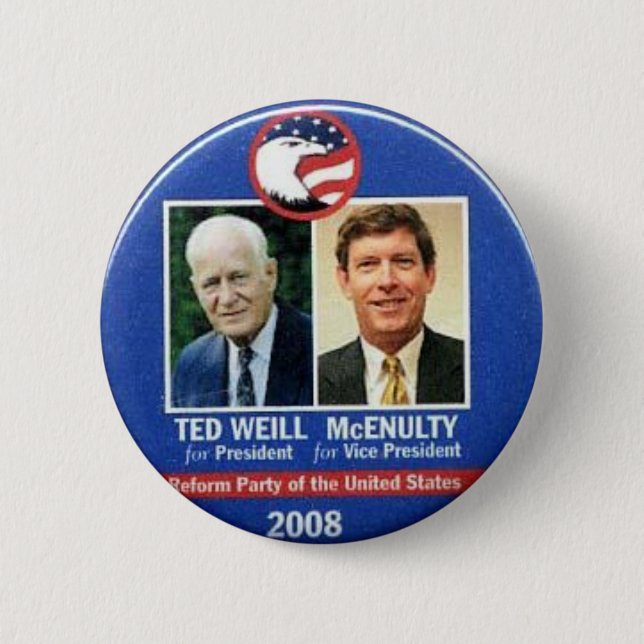 Ted Weill for President 2008 Button (Front)