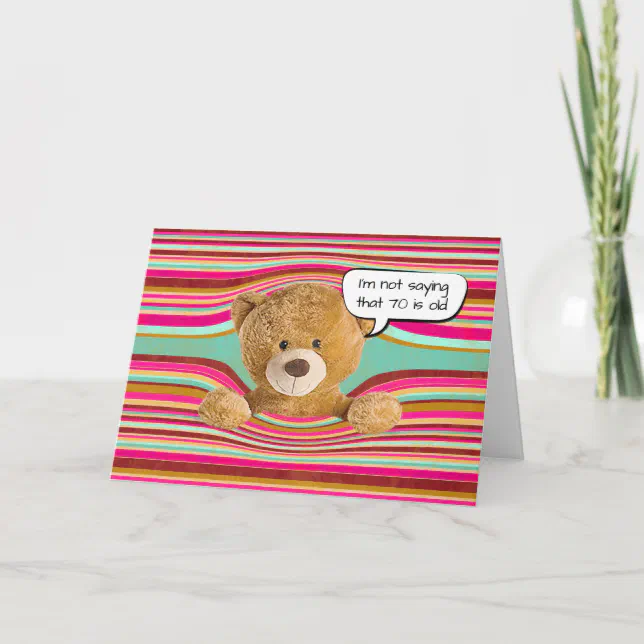 Teddy Bear 70th Birthday Card | Zazzle