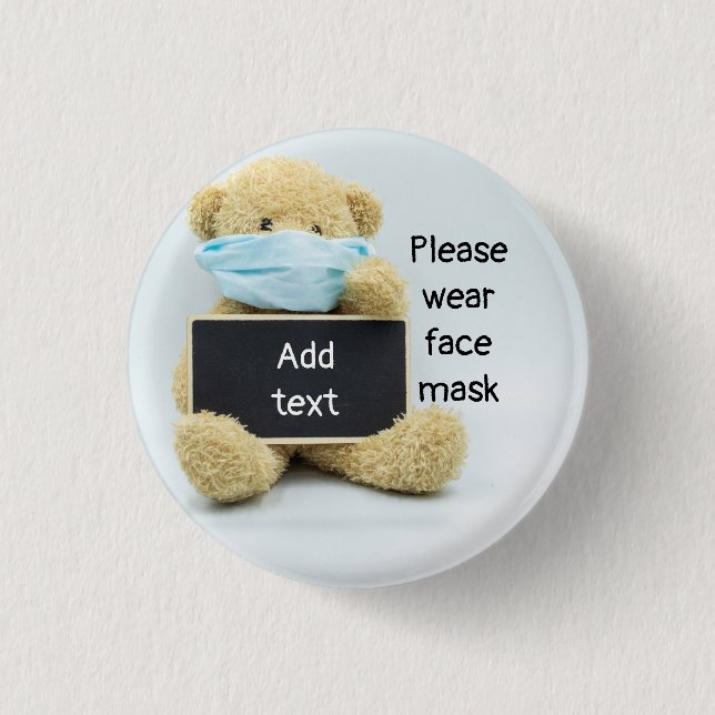 Teddy bear and sign Please wear face mask Button (Front)