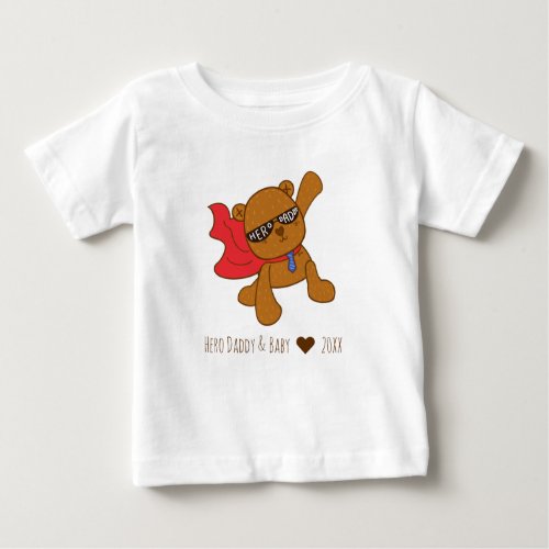 Teddy Bear Baby T_Shirt Hero Daddy baby T_Shirt