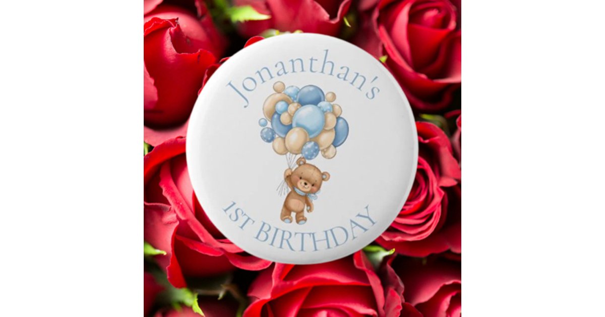 Teddy Bear Balloons Blue 1st Birthday Button | Zazzle