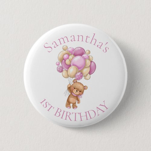 Teddy Bear  Balloons Pink 1st Birthday  Button