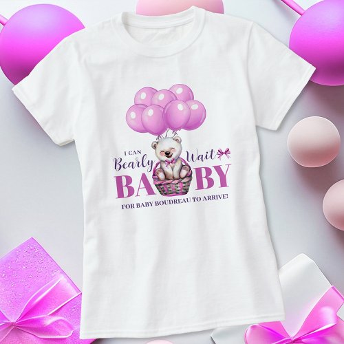 Teddy Bear Bearly There Pink Baby Shower T_Shirt