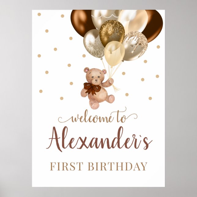 Teddy Bear Bearly Wait Welcome First Birthday Poster (Front)