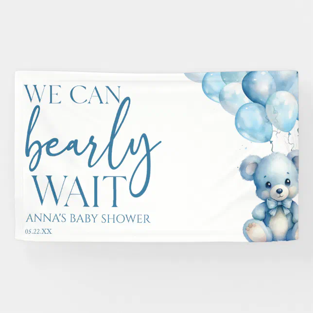 Teddy Bear Blue We Can Bearly Wait Baby Shower Banner | Zazzle