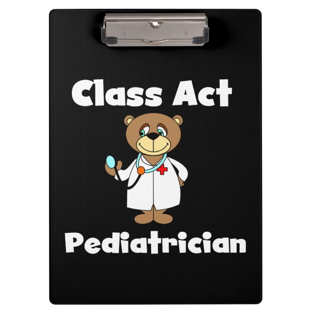 Teddy Bear Class Act Pediatrician Clipboard (Front)