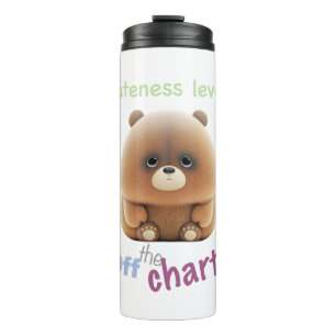 Teddy Bear Cuteness Level Cute Adorable Funny Thermal Tumbler