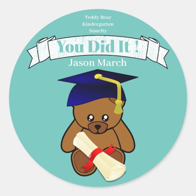 teddy bear  graduation  - you did it classic round sticker (Front)