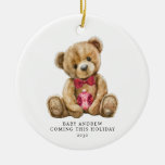 Teddy Bear Holiday Baby Announcement Keepsake Ceramic Ornament