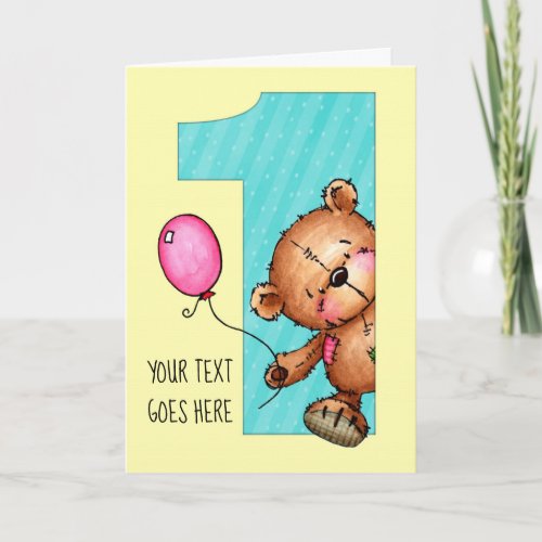 Teddy Bear is Turning One  Happy Birthday Card