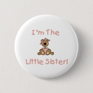 Teddy Bear Little Sister Pinback Button