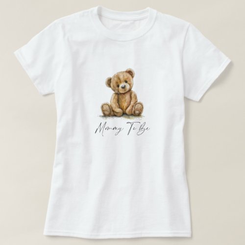 Teddy Bear Mommy To Be T_Shirt