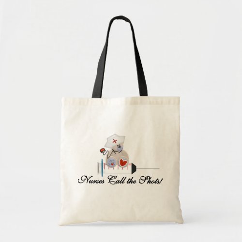 Teddy Bear Nurses Call the Shots T_shirts and Gift Tote Bag