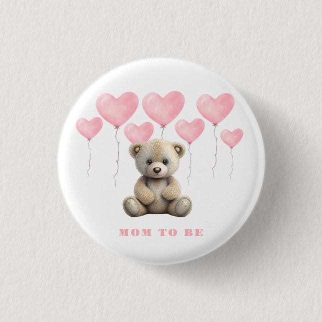Teddy Bear Pink Balloons Girl Mom To Be Button (Front)