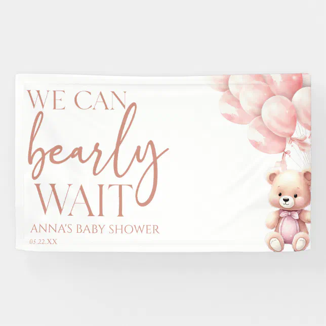 Teddy Bear Pink We Can Bearly Wait Baby Shower Banner | Zazzle