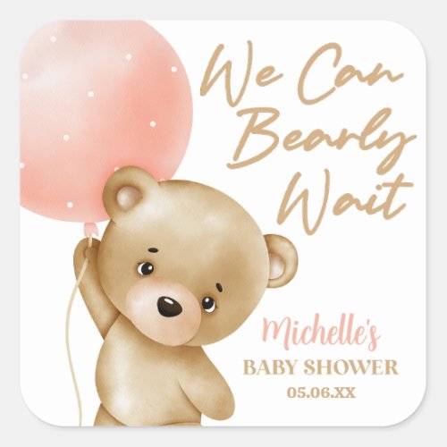 Teddy Bear Pink We Can Bearly Wait Baby Shower Square Sticker
