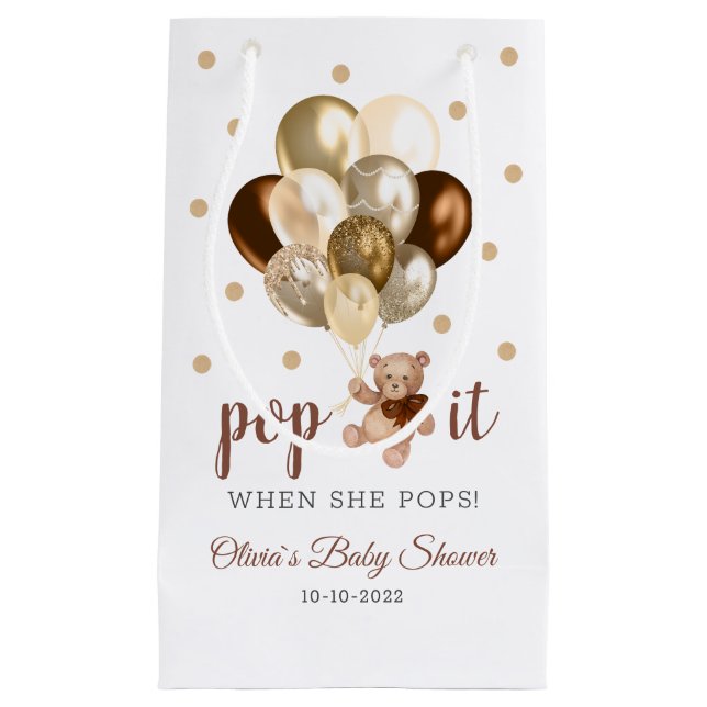 Teddy Bear Pop It When She Pops Baby Shower Favor Small Gift Bag (Front)