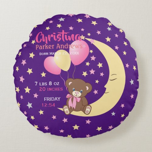 Teddy Bear Sitting on the Moon Baby Birth Stats Round Pillow