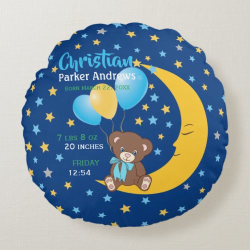 Teddy Bear Sitting on the Moon Baby Birth Stats Round Pillow