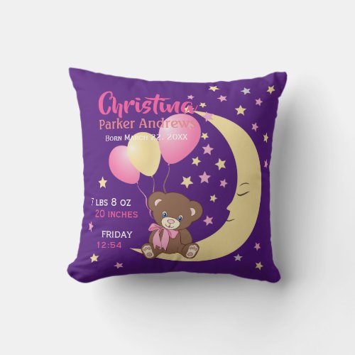 Teddy Bear Sitting on the Moon Baby Birth Stats Throw Pillow