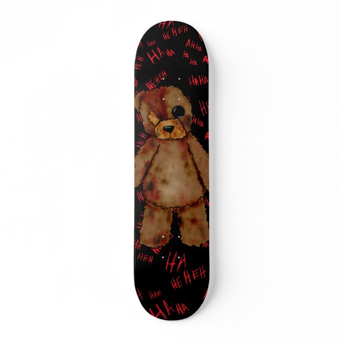 Teddy Bear skateboard. 