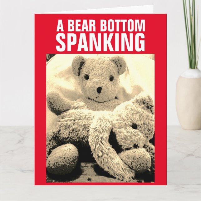 TEDDY BEAR SPANKING VALENTINE'S DAY CARDS (Front)