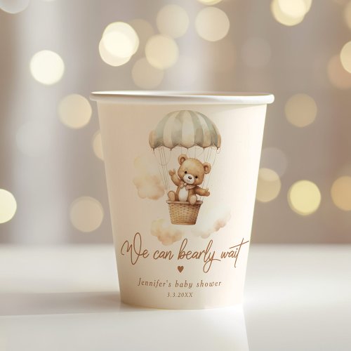 Teddy bear we can bearly wait baby shower paper cups