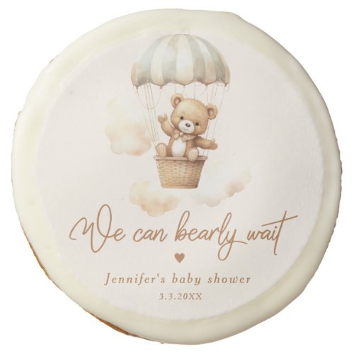 Teddy bear we can bearly wait baby shower sugar cookie