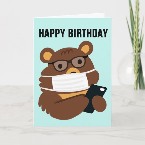 TEDDY BEAR WEARING A MASK BIRTHDAY CARD