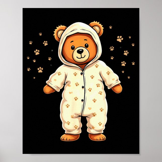 Teddy Bear Wearing Pajamas  Poster (Front)