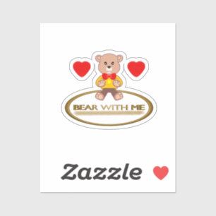 Teddy Bear With Me Sticker