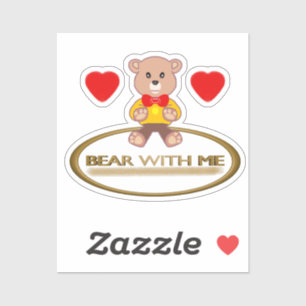 Teddy Bear With Me Sticker