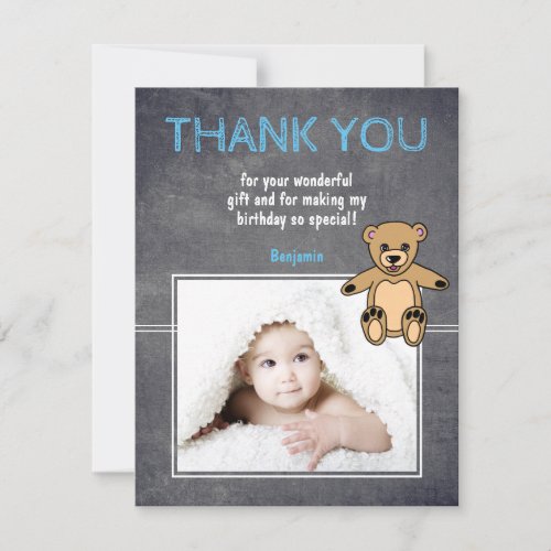 Teddy Birthday Thank you Photo Card for Kids - Cute modern birthday thank you card to thank your guests with a cute teddy bear. Simple thank you card for kids - girl and boy, especially for 1st and 2nd birthday. Personalize the card with your photo and name. You can also change the thank you text and write your own. The text is in trendy and modern white and blue colors. The background is the grey chalkboard.