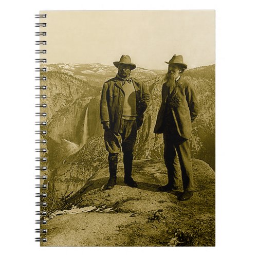 Teddy Roosevelt and John Muir at Glacier Point Notebook