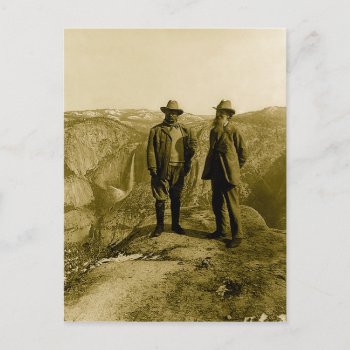 Teddy Roosevelt And John Muir At Glacier Point Postcard by scenesfromthepast at Zazzle