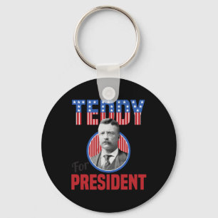 Teddy Roosevelt For President Bull Moose Theodore Keychain